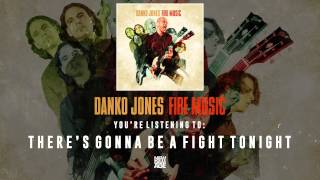 Video thumbnail of "Danko Jones | There's Gonna Be A Fight Tonight"