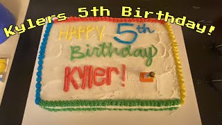 Kylers 5th Birthday!