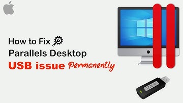 How to Fix Parallels Desktop - USB issue Permanently  - Parallels Desktop USB issue easy Fix-2024