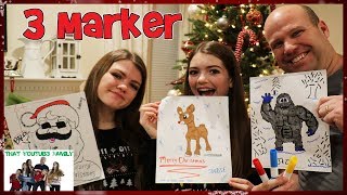 Family 3 Marker Challenge / That YouTub3 Family