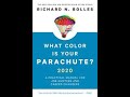 What Color Is Your Parachute by Richard Nelson Bolles Book Summary   Review AudioBook