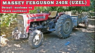 MASSEY FERGUSON 240S (UZEL) TEKNİK ÖZELLİKLERİ VE İNCELEME