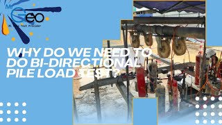 Why we need to do Bi-Directional Pile Load Test with MrGeo