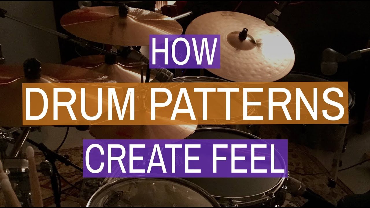 How Drum Patterns Create Feel