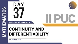 Famous DAY 37 | MATHEMATICS | II PUC | CONTINUITY AND DIFFERENTIABILITY | L3 Profile