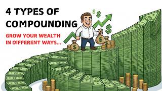 Information 4 Types of Compounding: THE Best Effective Ways to Compound Your Investments and Become Rich Update