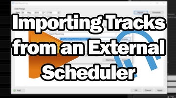 "Importing Tracks from an External Scheduler" by PlayIt Software