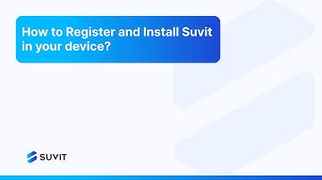 How to Register and Install Suvit to your device