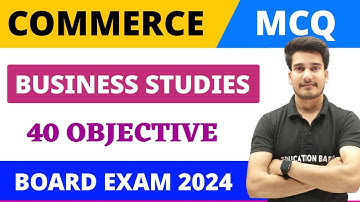 Business Studies Class 12 Objective Questions 2024 | Bst Class 12 Objective | Commerce Class 12
