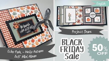Black Friday Sale & Project share: Interactive 8x8" mini album - Carta Bella "Hello Autumn" ENGLISH