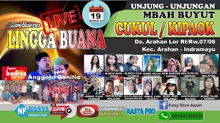 LIVE malam SANDIWARA LINGGA BUANA UNJUNGAN MBAH BUYUT CUKUL / KIPAOK DESA ARAHAN LOR