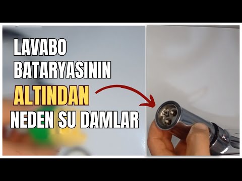 Lavabo Bataryası Alttan Su Kaçırıyor Lavabo Bataryasının Altından Neden Su Damlar