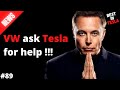 Elon Musk is helping out VW | Tesla is crushing it in China | VW held yet another crisis meeting