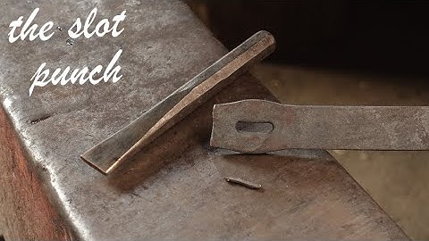 Forging a slot punch