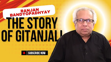 The Story of Gitanjali (গীতাঞ্জলি