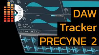 Precyne version 2 / Tracker DAW