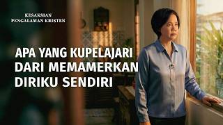 Kesaksian Rohani, Ep. 780: Apa yang Kupelajari dari Memamerkan Diriku Sendiri