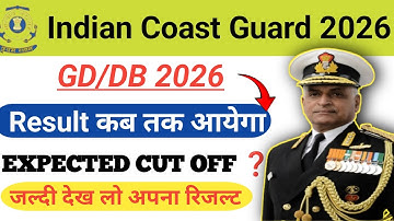 ICG Result Date 2025 | Coast Guard Navik GD/DB Result 2025 | ICG Cutoff Marks 2025 | ICGResult 202
