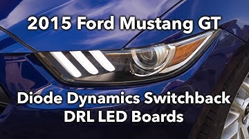 Diode Dynamics 2015 Ford Mustang Switchback DRL LED Boards