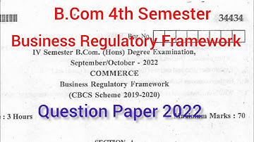 B.Com 4th Sem BUSINESS REGULATORY FRAMEWORK Questions Paper 2022.
