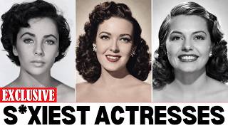 45 S*xiest Old Hollywood Actresses