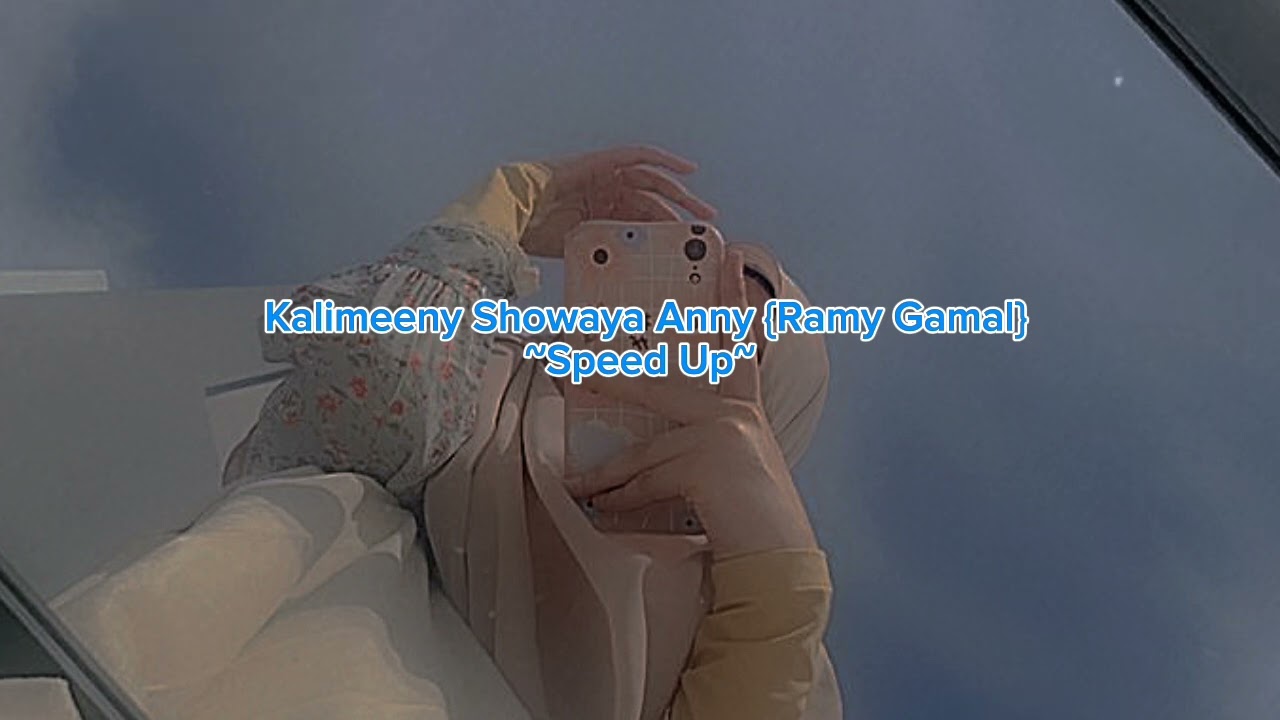 KALIMEENY SHOWAYA ANNY {SPEED UP VERSION}