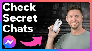 How To Check Secret Conversations In Messenger