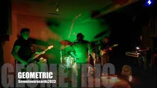 GEOMETRIC -  Live Anestesia Bar 7 sep 2023(SEVENTEEN RECORDS)