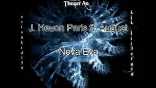 J. Hevon ft. August - Neva Eva