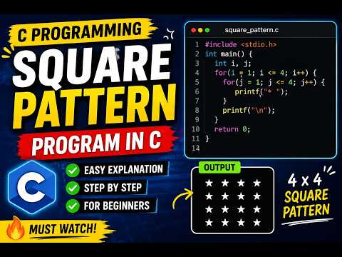 Square Pattern Program in C | Easy Hindi Explanation | C Programming for Beginners 🔥