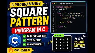 Square Pattern Program in C | Easy Hindi Explanation | C Programming for Beginners 🔥