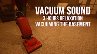 Vacuum Sound  3 Hours Vacuuming The Basement Hoover Encore Supreme Relaxation, Focus, ASMR