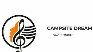 Download lagu CAMPSITE DREAM - SAVE TONIGHT DRUM COVER