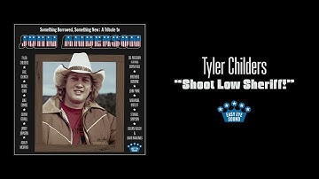 Tyler Childers - "Shoot Low Sheriff!" [Official Audio]