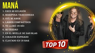 Las mejores canciones del álbum completo de M a n á  2023