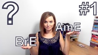 Czym różni się BrE od AmE #1