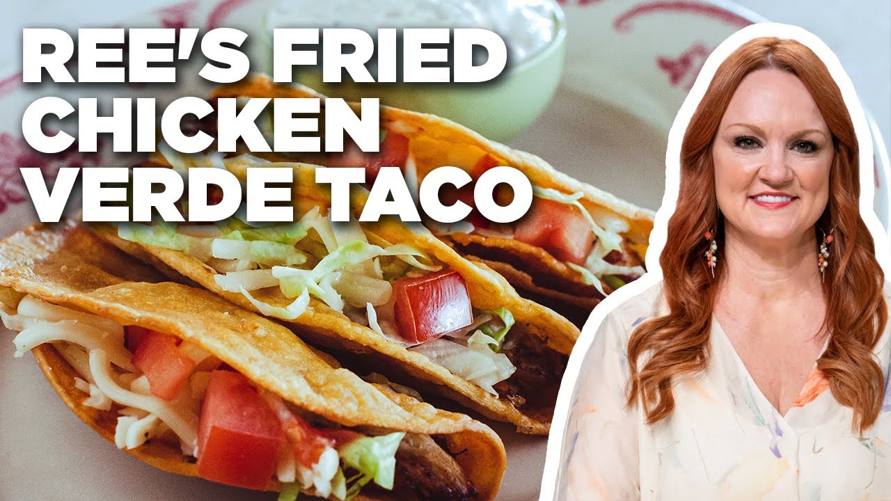 Ree Drummond's Fried Chicken Verde Tacos | The Pioneer Woman | Food ...