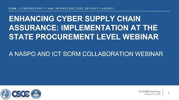 Webinar: Enhancing Cyber Supply Chain Assurance—Implementation at the State Procurement Level