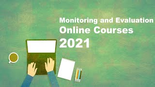Monitoring and Evaluation Online Course 2021-How to Set Up a Monitoring and Evaluation System