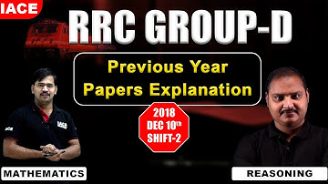 RRC GROUP - D Previous Papers Explanation || 2018 Dec 10th - Shift 2 : Mathematics & Reasoning