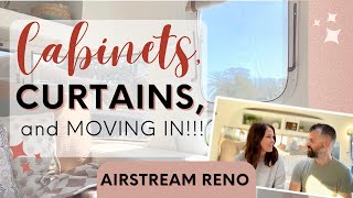 IT'S HAPPENING!! CABINETS, CURTAINS AND MOVING IN! | Airstream Renovation | RV Design | Tiny House