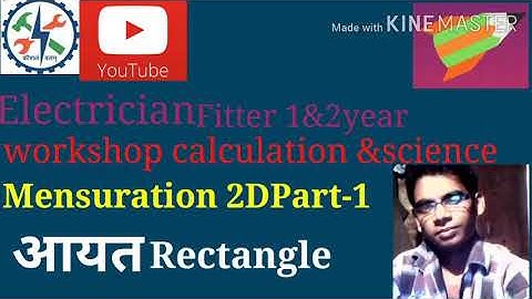 Electrician fitter 1&2year workshop calculation &science Mensuration 2DPart-1Rectangle