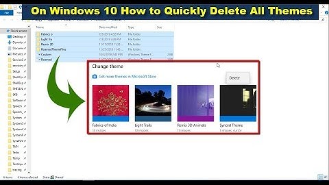 How to Quickly Delete All Themes from Windows 10