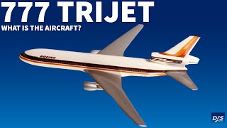 What Is The Boeing 777 TriJet