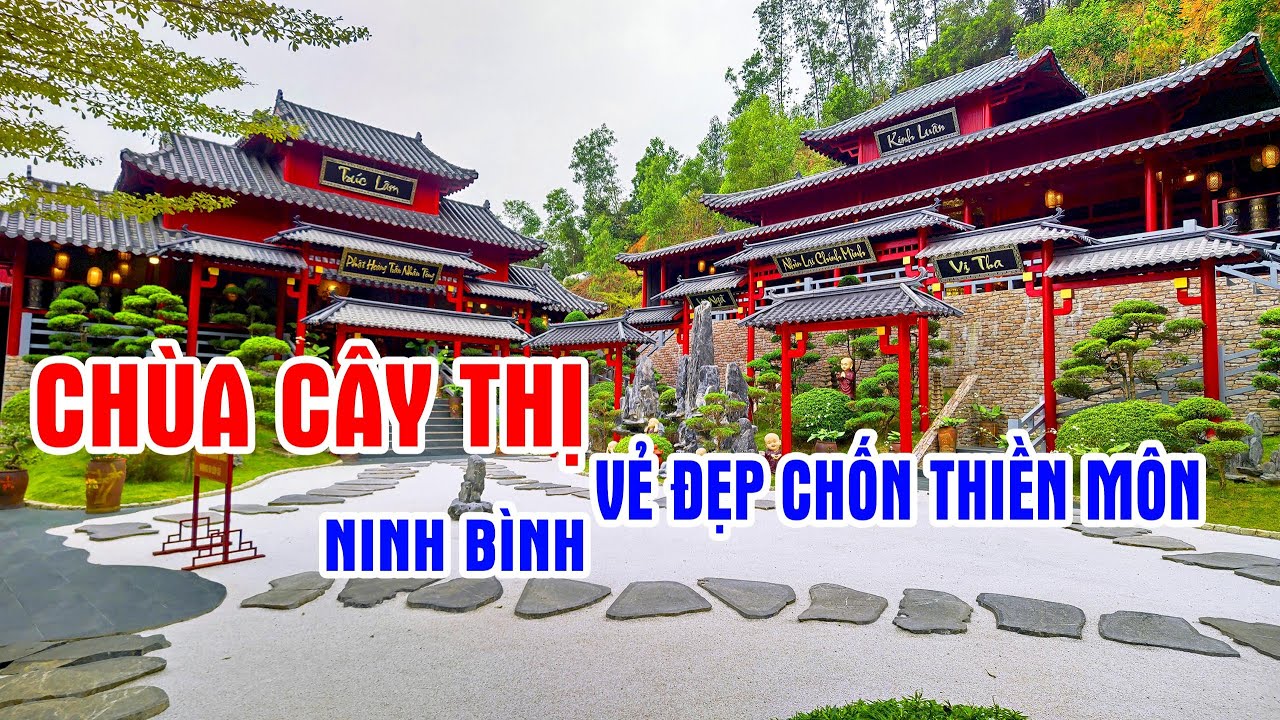 Chùa Cây Thị Ninh Bình - Vẻ đẹp chốn thiền môn