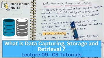 Class 11 - Data Capturing, Storage and Retrieval - Computer System | Chapter 1 Lecture 10