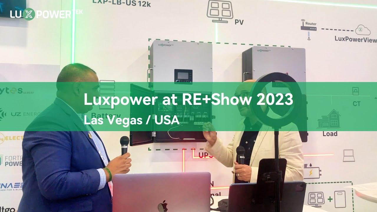 Luxpower at RE+ Show in USA 2023 - YouTube