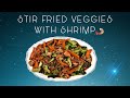 Stir fried veggies with shrimp in oyster sauce  simply sitts channel  short