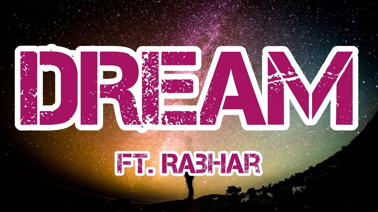 Dream Song 🎵 || FT. Rabhar || Lyrics video song || #music #song #lyrics #dream #songlyrics 
