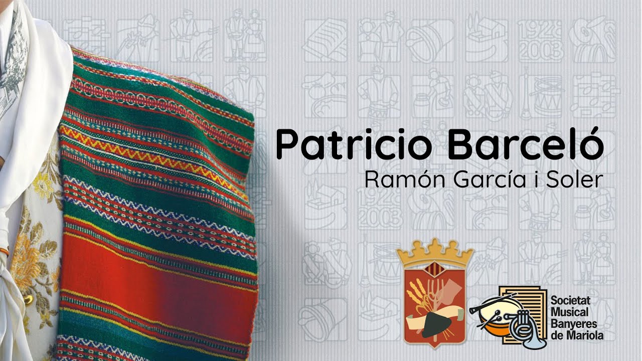 Patricio Barceló, pasdoble-marxa de Ramón García i Soler | Societat Musical Banyeres de Mariola